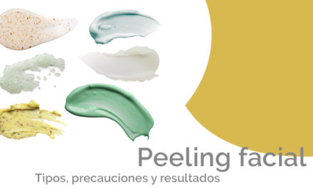 Peeling facial: tipos, precauciones y resultados