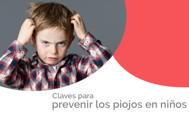 Claves para prevenir los piojos en niños